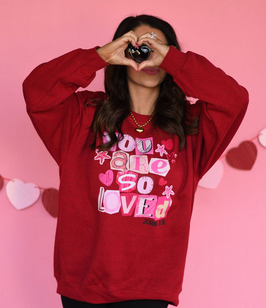 You Are So Loved Stickers Sweatshirt