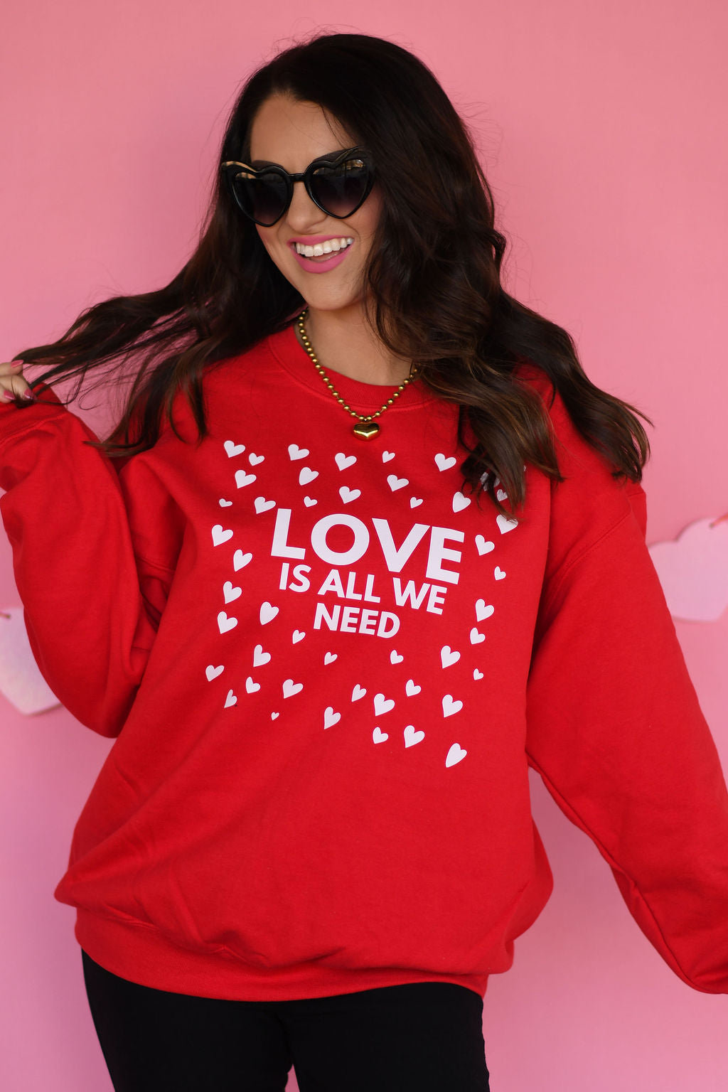 Love Is All We Need Sweatshirt